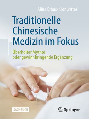 cover image of Traditionelle Chinesische Medizin im Fokus